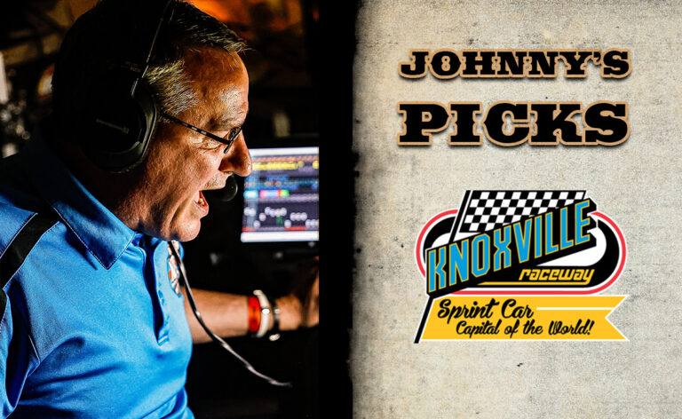 Johnny's picks for Knoxville Raceway