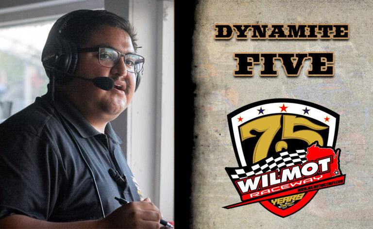 DYNAMITE FIVE: Wilmot Raceway